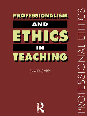 cover image of Professionalism and Ethics in Teaching
